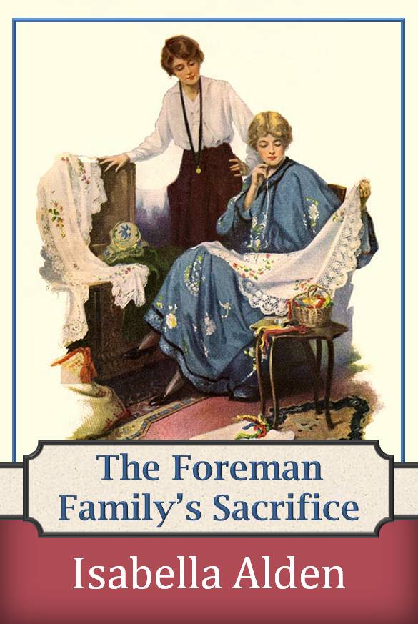 The Forman Family’s Sacrifice (Kindle Edition)