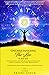 Understanding the Leo in Your Life for Proactive Evolutionary Astrology Beginners Ready to Maximize All Their Relationships : Simple Steps to Harnessing ... the Astrological Sign in Your Life)
