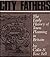 City Fathers: The Early History of Town Planning in Britain