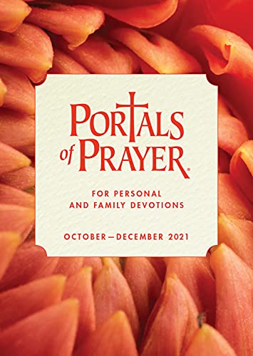 Portals of Prayer, Oct-Dec 2021 (Kindle Edition)