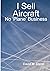 I Sell Aircraft - No 'Plane' Business