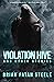 Violation Hive: and Other S...