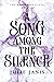 A Song Among the Silence by Julie Janis A Song Among the Silence by Julie Janis