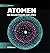 Atomen - De Bouwstenen van alles