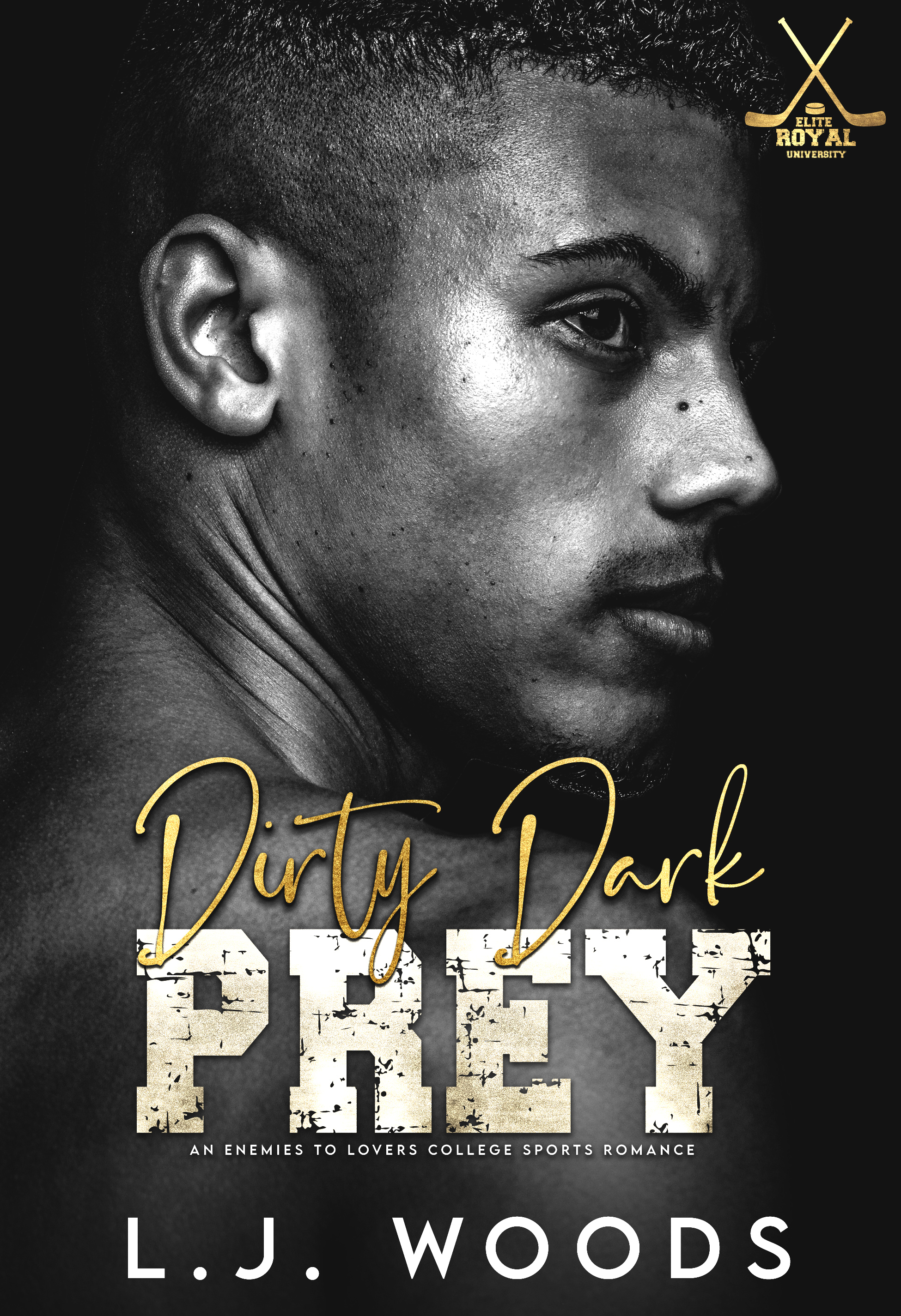 Dirty Dark Prey (Elite Royal Univeristy, #2)