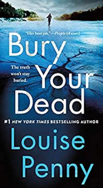 Bury Your Dead (Armand Gamache, #6)
