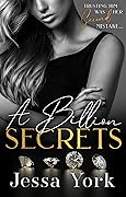 A Billion Secrets