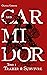 Les Carmidor : Trahir et Survivre (Les Carmidor, #1)