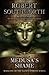 Medusa's Shame by Robert Southworth