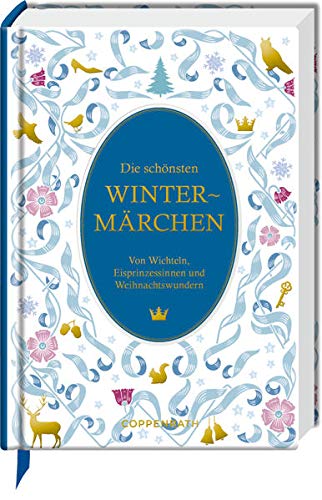 Die schönsten Wintermärchen: Von Wichteln, Eisprinzessinnen und Weihnachtswundern