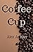 Coffee Cup (Cupcake Kissin'...