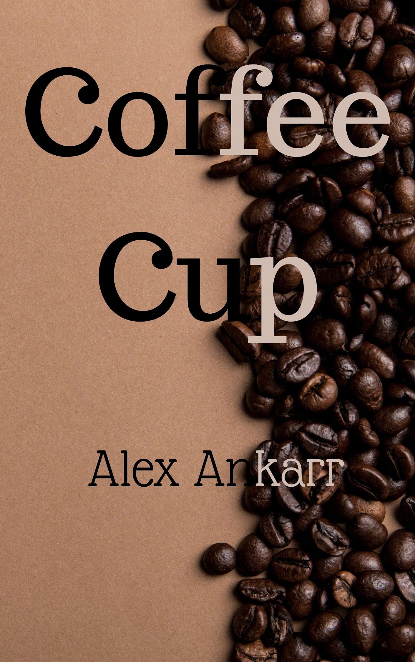 Coffee Cup (Cupcake Kissin' Book 9)