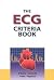 The ECG Criteria Book by Ja...