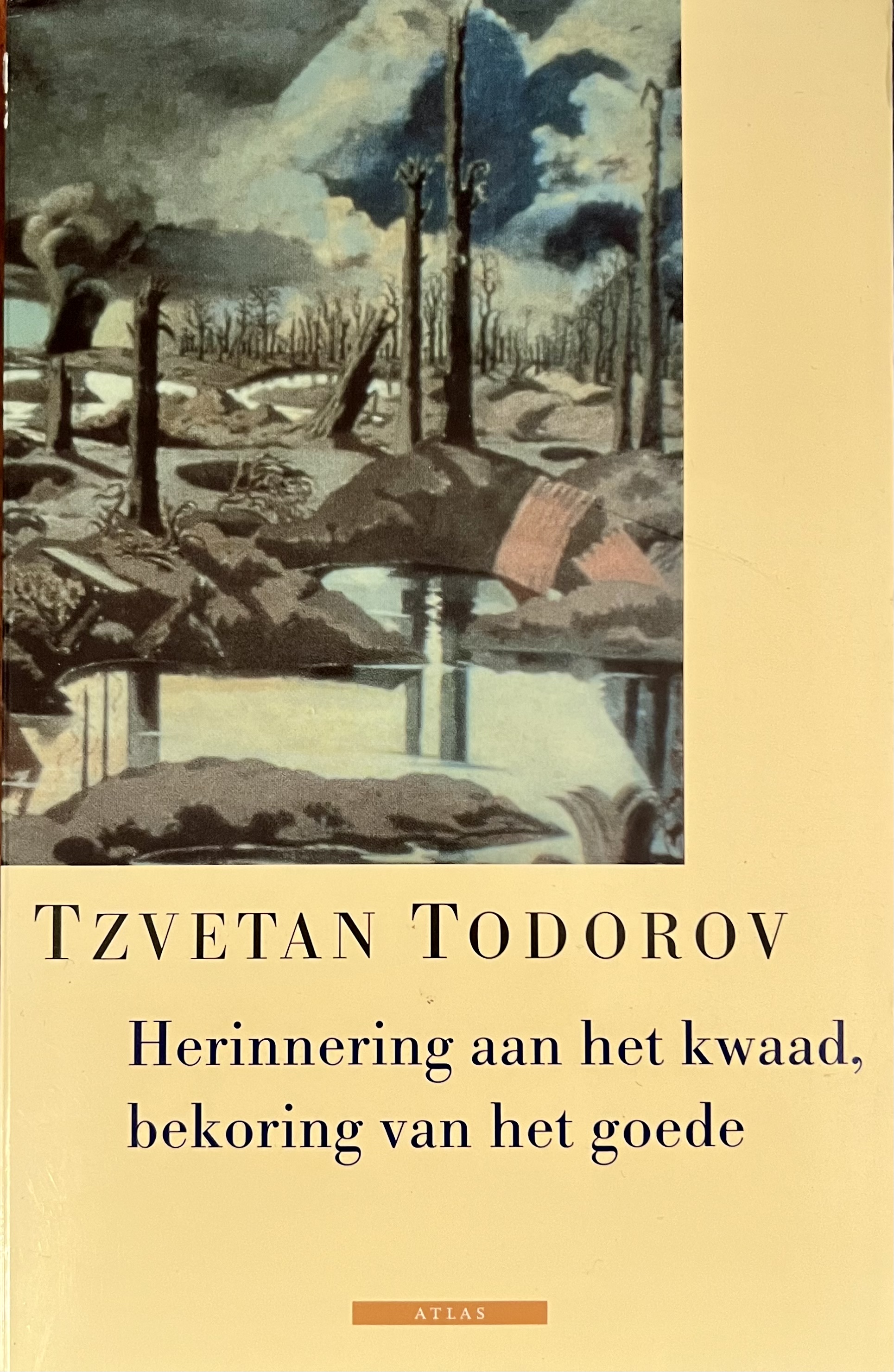 Herinnering aan het kwaad, bekoring van het goede