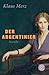Der Argentinier