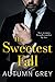 The Sweetest Fall by Autumn Grey The Sweetest Fall by Autumn Grey