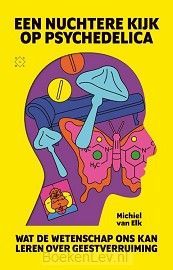 Een nuchtere kijk op psychedelica