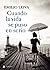 Cuando la vida se puso en serio (Spanish Edition)