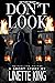 Don't Look by Linette King