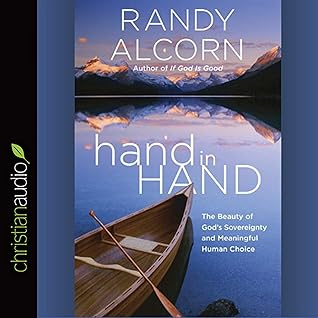 hand in Hand: The Beauty of God's Sovereignty and Meaningful Human Choice