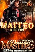 Matteo: Wild Fire