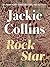 Rock Star by Jackie Collins