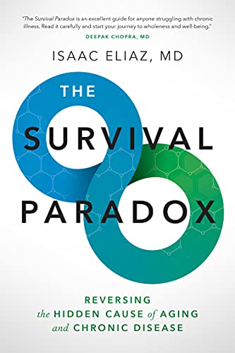 The Survival Paradox: Reversing the Hidden Cause of Aging and Chronic Disease (Kindle Edition)