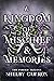 A Kingdom of Mischief & Mem...
