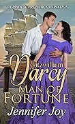 Fitzwilliam Darcy, Man of Fortune
