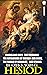 The Complete Works of Hesiod. Illustrated: Works and Days, The Theogony, The Catalogues of Women and Eoiae, The Shield of Heracles and others