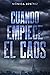 Cuando empiece el caos