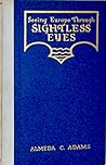 Seeing Europe Through Sightless Eyes by Almeda C. Adams