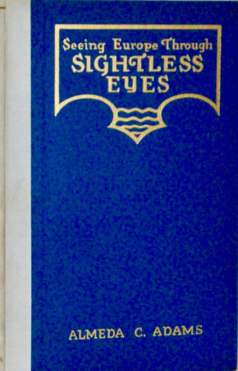 Seeing Europe Through Sightless Eyes (Hardcover)