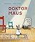 Doktor Maus