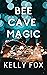 Bee Cave Magic