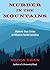 Murder in the Mountains by Nadia Dean