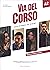 Via del Corso: Libro dello ...
