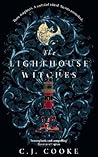 The Lighthouse Witches by C.J. Cooke The Lighthouse Witches by C.J. Cooke