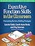 Executive Function Skills in the Classroom: Overcoming Barriers, Building Strategies (The Guilford Practical Intervention in the Schools Series)
