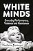 White Minds by Guilaine Kinouani