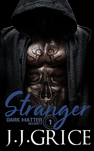 Stranger (Dark Matter Security, #1)