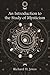 An Introduction to the Study of Mysticism