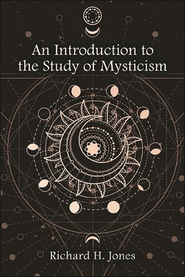 An Introduction to the Study of Mysticism (Hardcover)