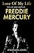 Love of My Life: The Life and Loves of Freddie Mercury