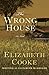 The Wrong House