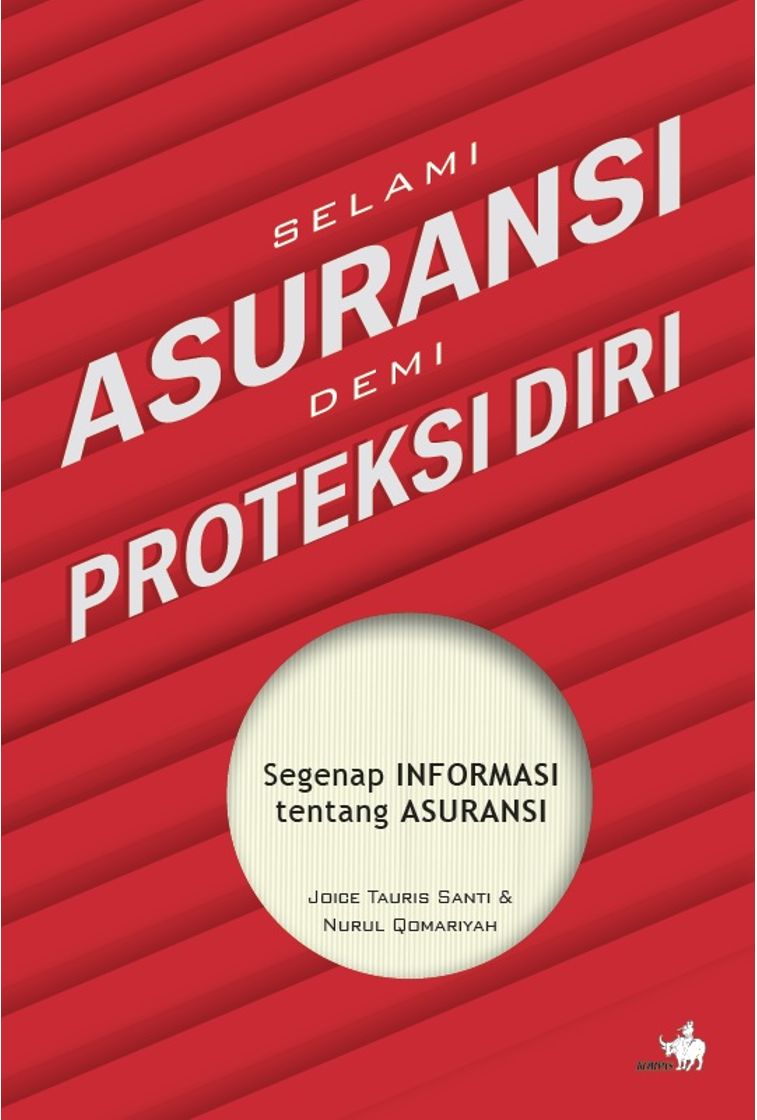 Selami Asuransi Demi Proteksi Diri (Paperback)