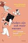 Ouders zijn ook m...