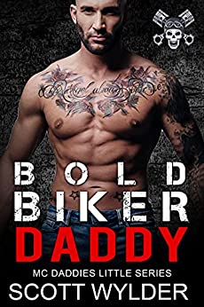 Bold Biker Daddy (MC Daddies Little, #12)