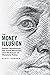 The Money Illusion by Scott Sumner
