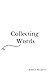Collecting Words